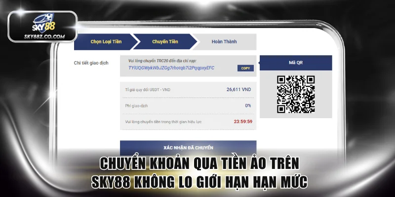 Chuyển khoản qua tiền ảo không lo bị giới hạn hạn mức