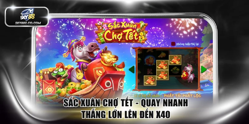 Sắc Xuân Chợ Tết